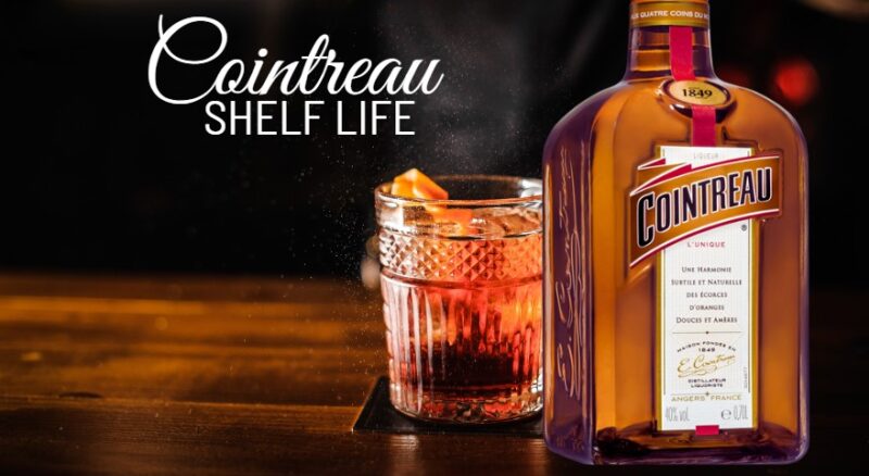 Cointreau SHELF LIFE